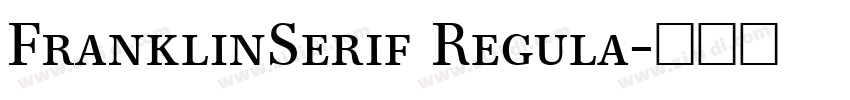 FranklinSerif Regula字体转换